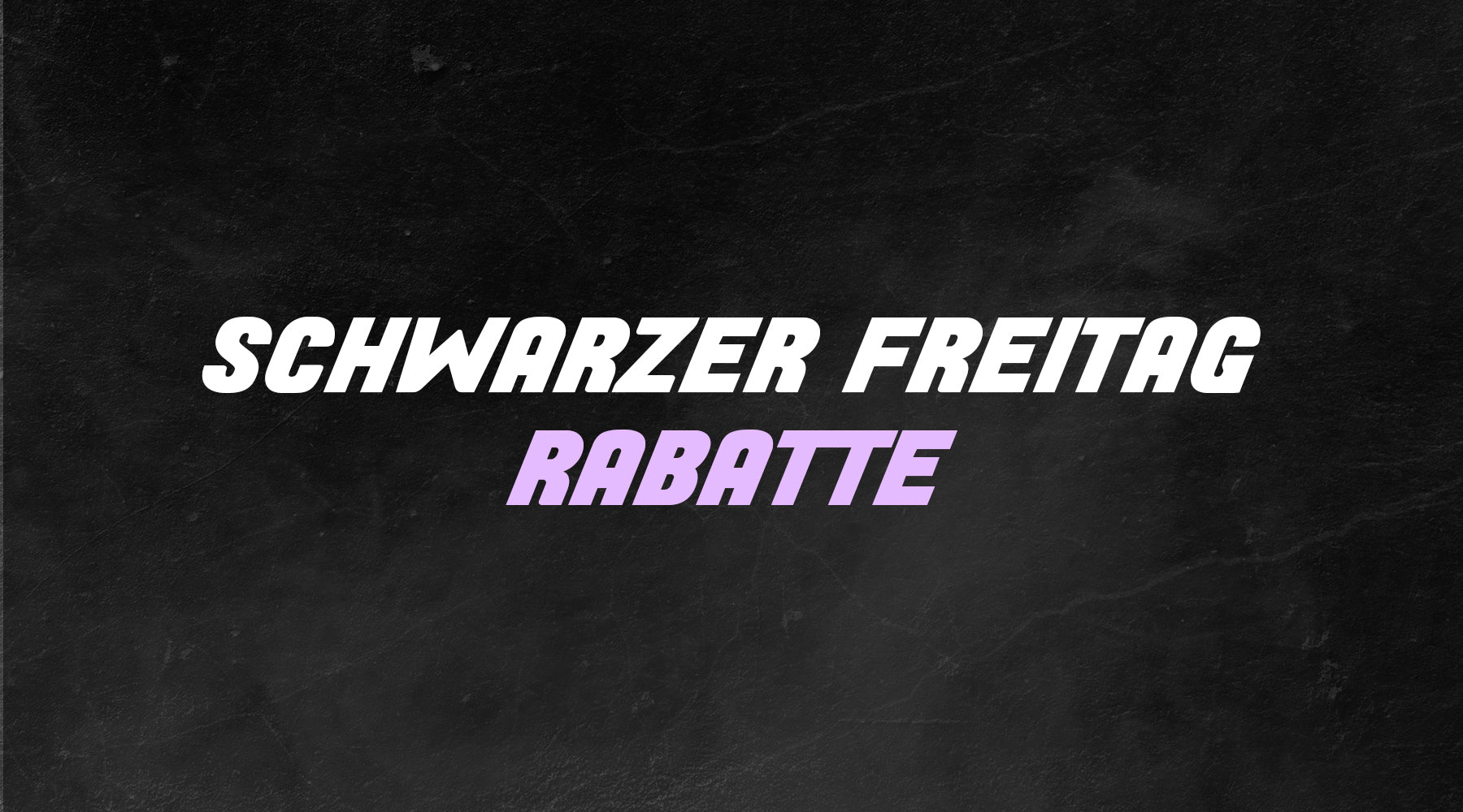 SCHWARZER FREITAG RABATTE 2021