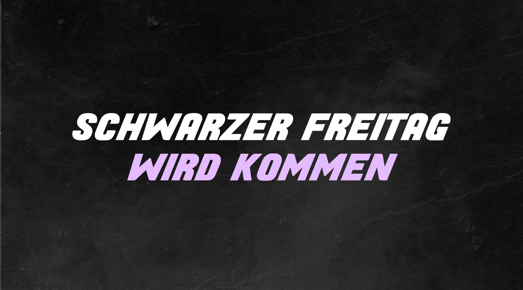SCHWARZER FREITAG 2021
